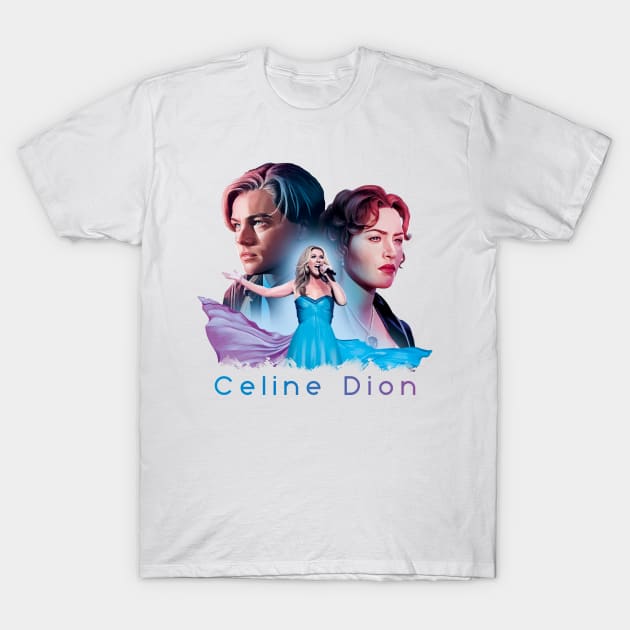 celine dion movie sountrack T-Shirt by sarimunir